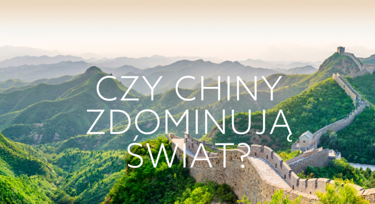 Czy Chiny podbiją świat?