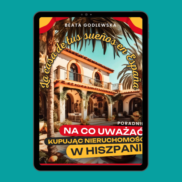 🌴 PORADNIK Na co uważać kupując nieruchomość w Hiszpanii