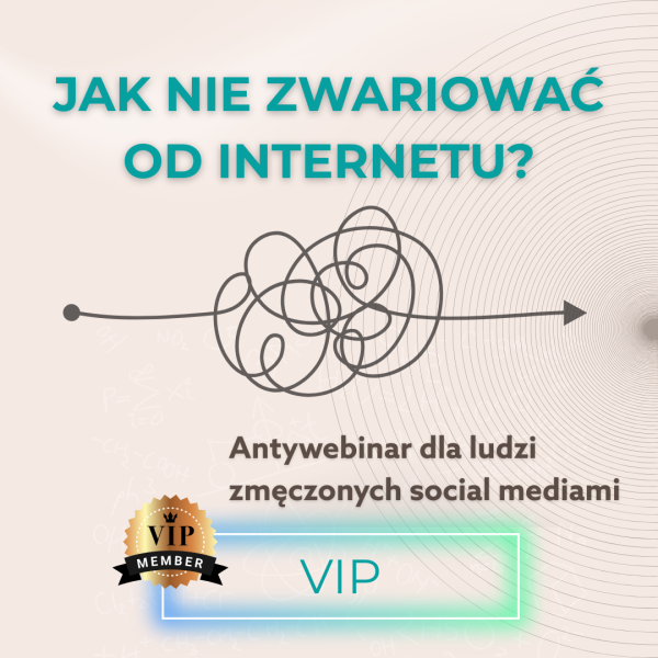 Jak nie zwariować od Internetu? - VIP- NA ŻYWO